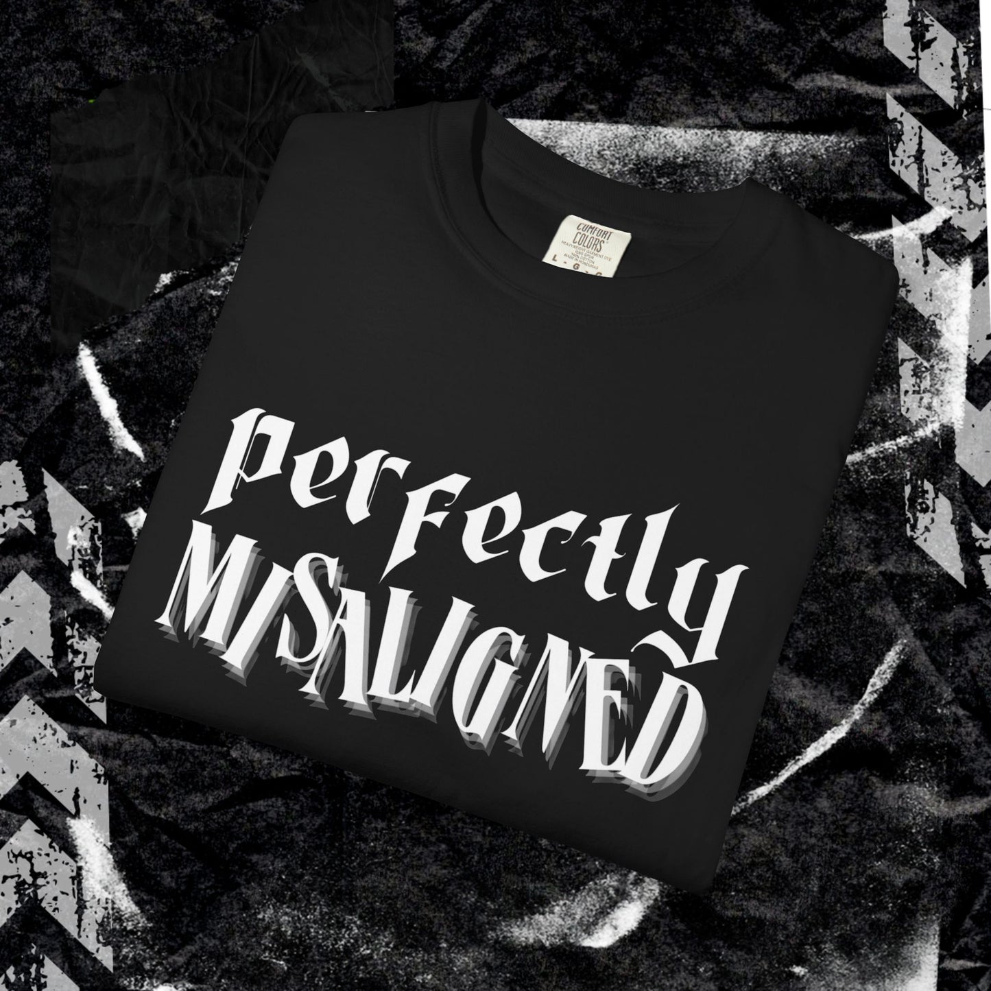 Perfectly Misaligned - Unisex Garment-Dyed T-shirt.