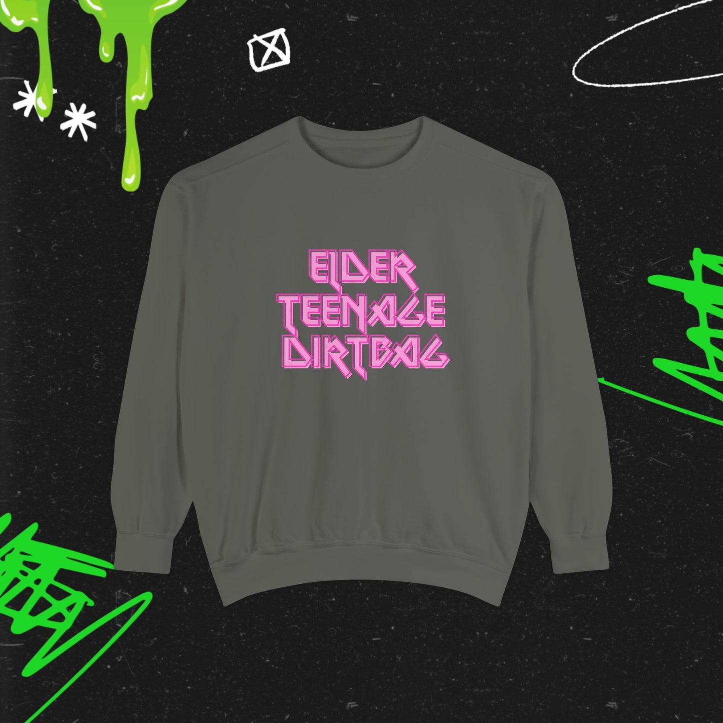ELDER TEENAGE DIRTBAG - Dyed Sweatshirt