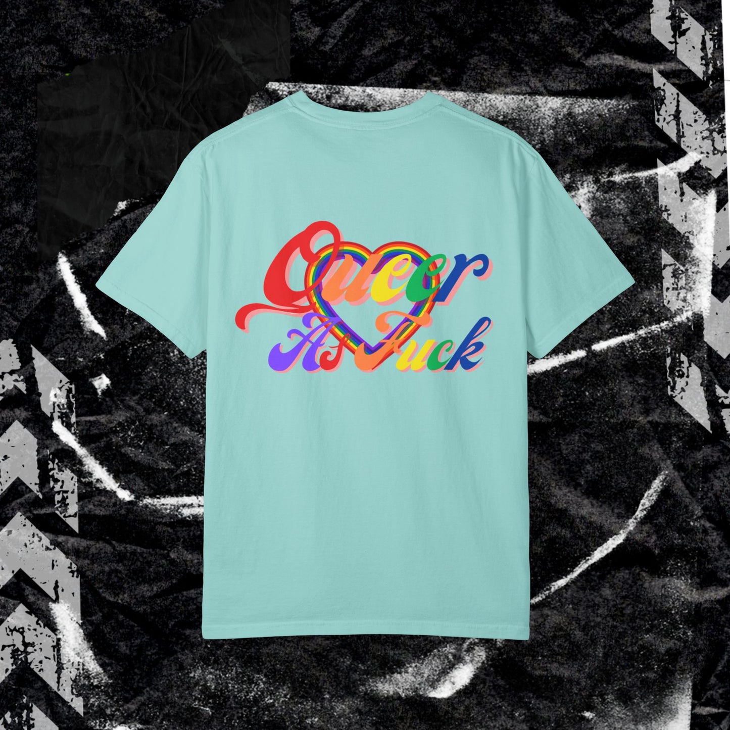 Queer ASF (BACK PRINT) COMFORT COLORS T-SHIRT