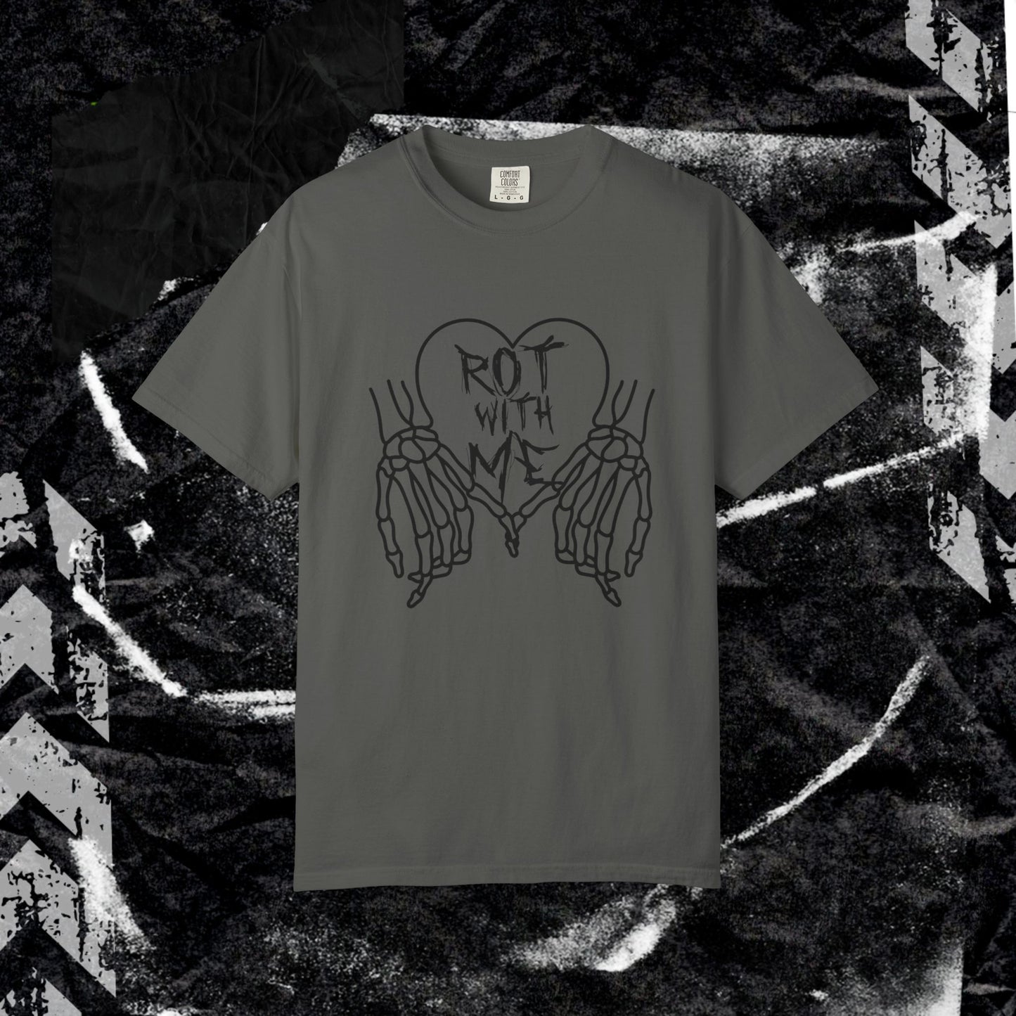 Rot With Me - Unisex Garment-Dyed T-shirt.