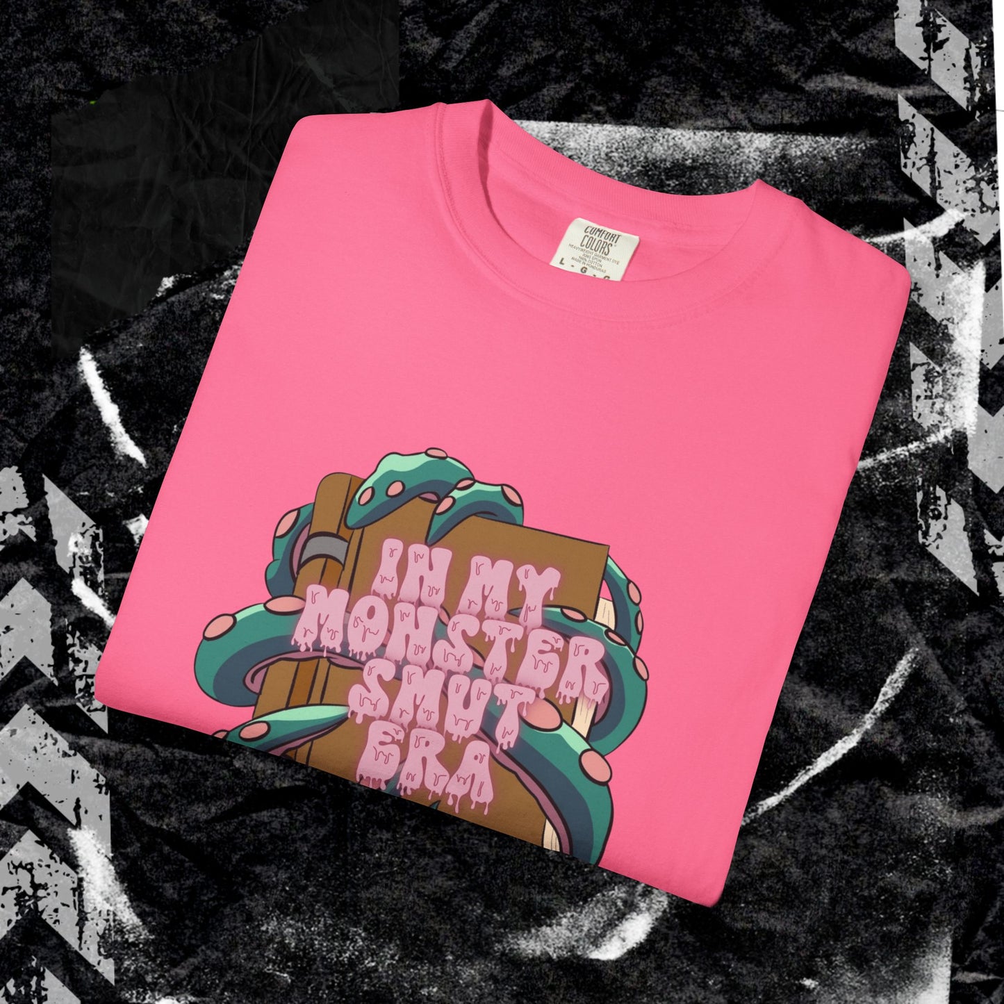 In My Monster Smut Era - Unisex Garment-Dyed T-shirt.