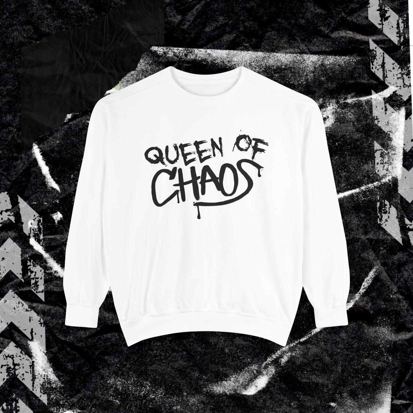 Queen Of Chaos - Dyed Sweatshirt