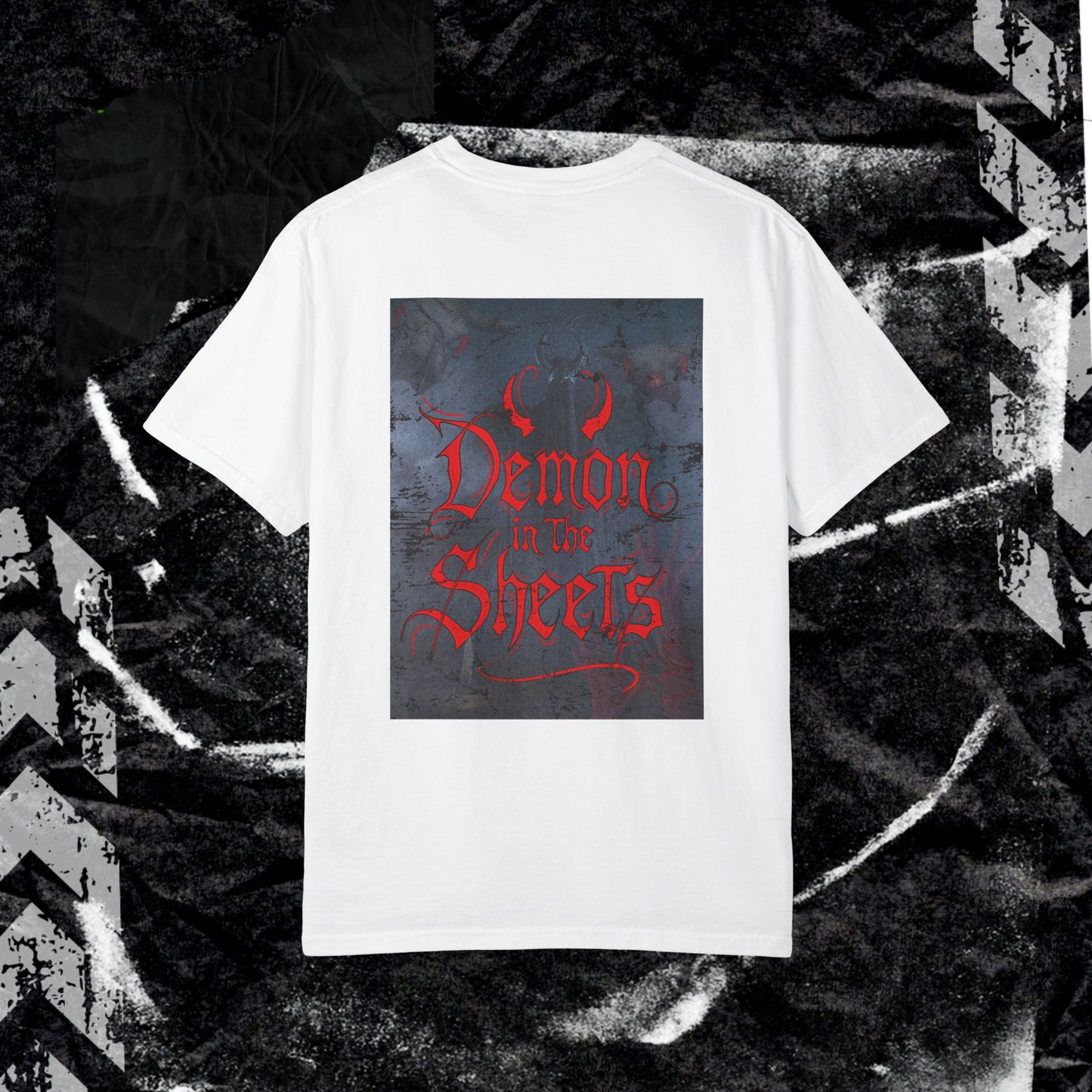DEMON IN THE SHEETS (BACK PRINT) - Unisex Garment-Dyed T-shirt.
