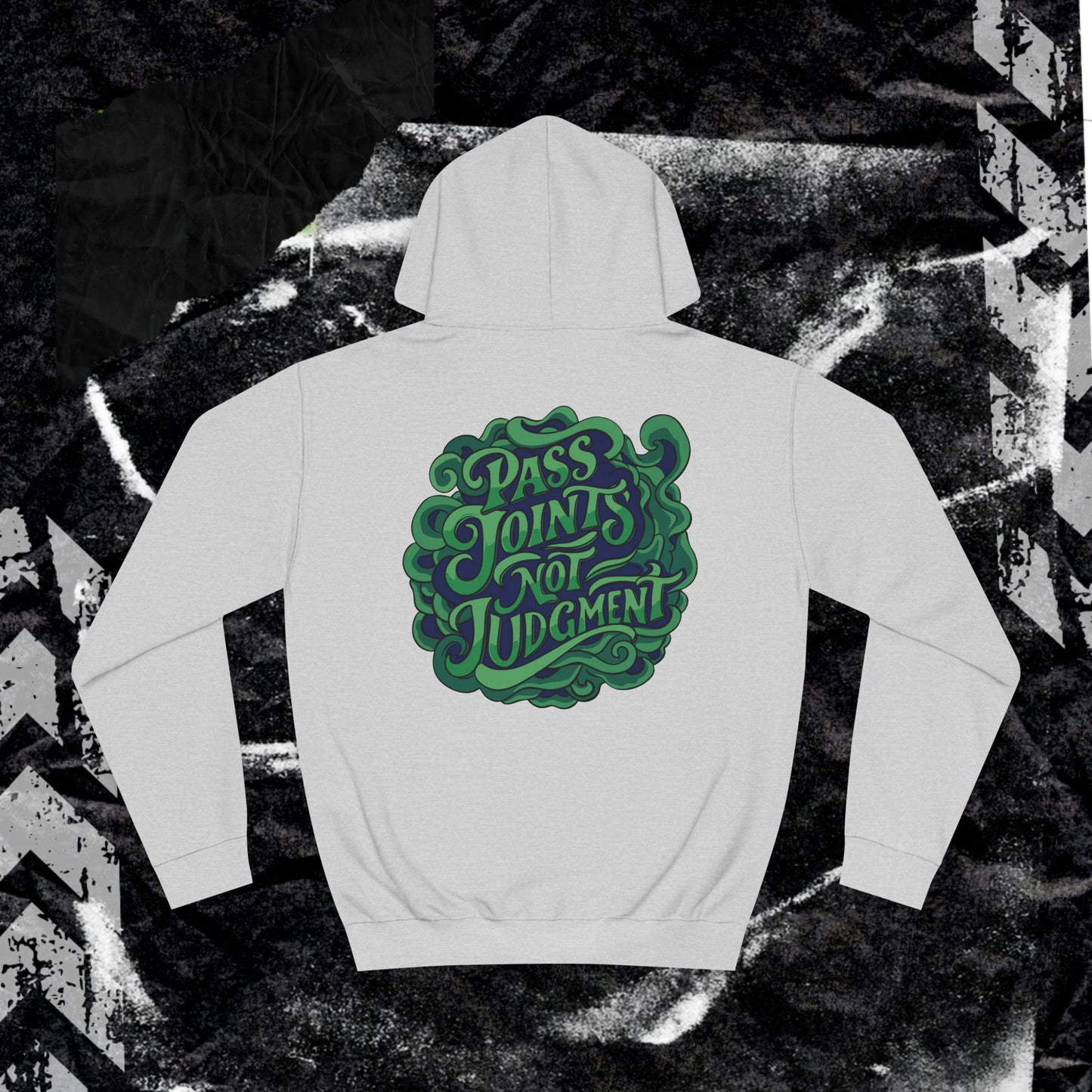 Pass Joints Not Judgment - Unisex College Hoodie