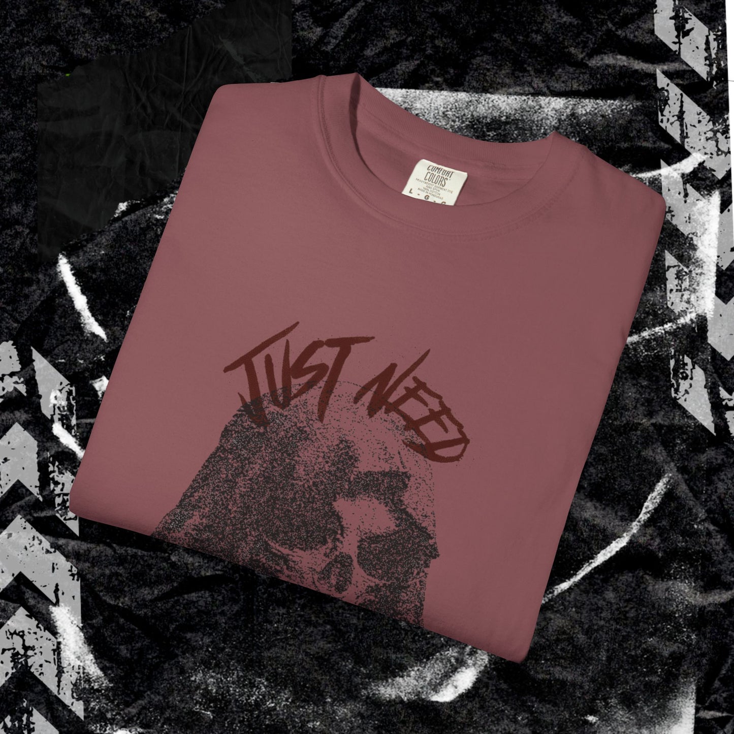 JUST NEED YOUR SOUL - Unisex Garment-Dyed T-shirt.