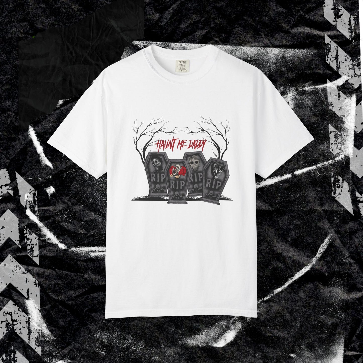 HAUNT ME DADDY (FRONT PRINT) - Unisex Garment-Dyed T-shirt.