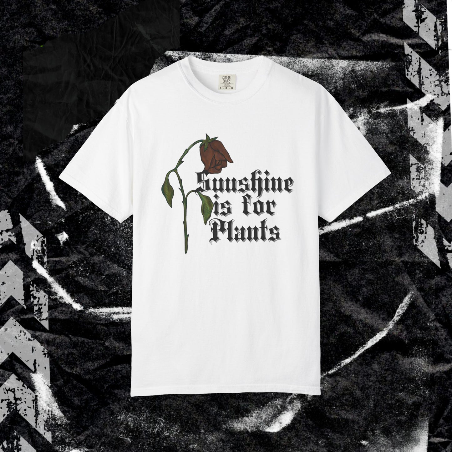 SUNSHINE IS FOR PLANTS - Unisex Garment-Dyed T-shirt.