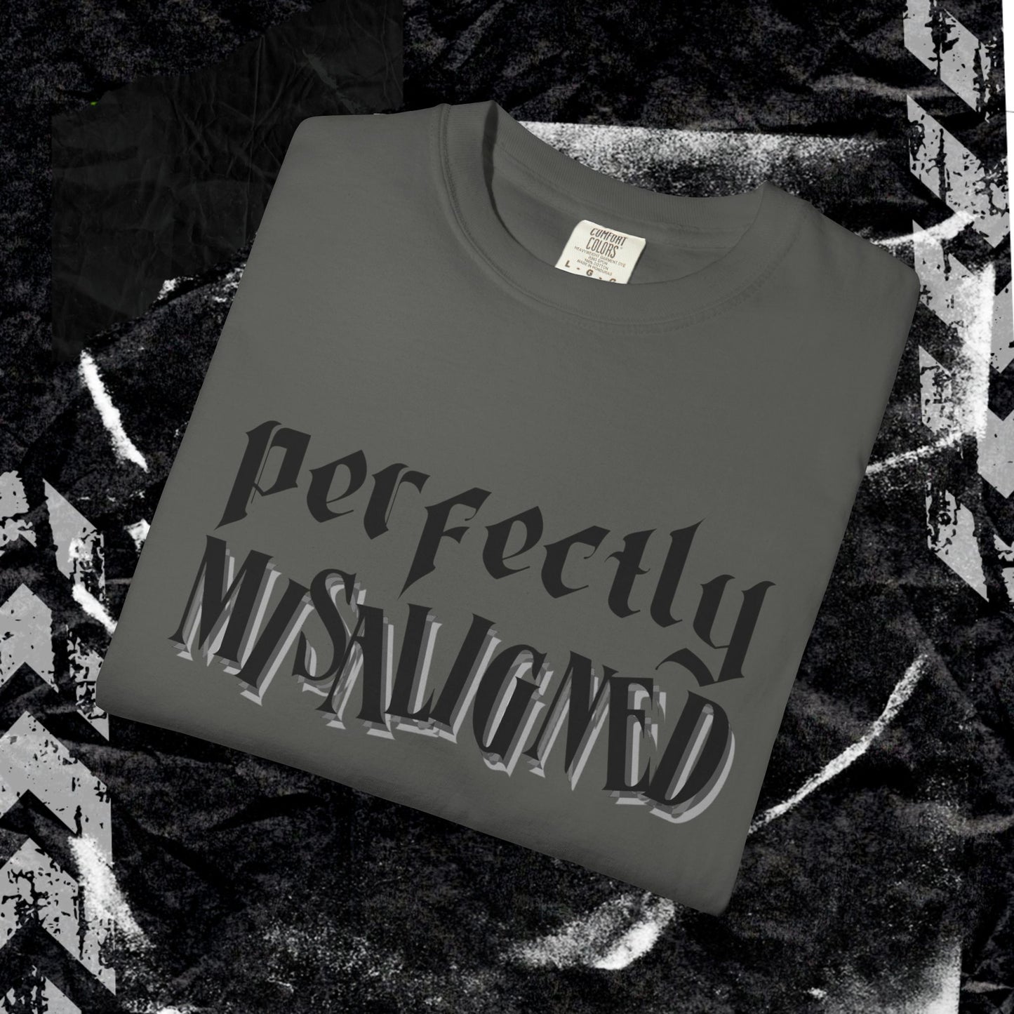 Perfectly Misaligned - Unisex Garment-Dyed T-shirt.
