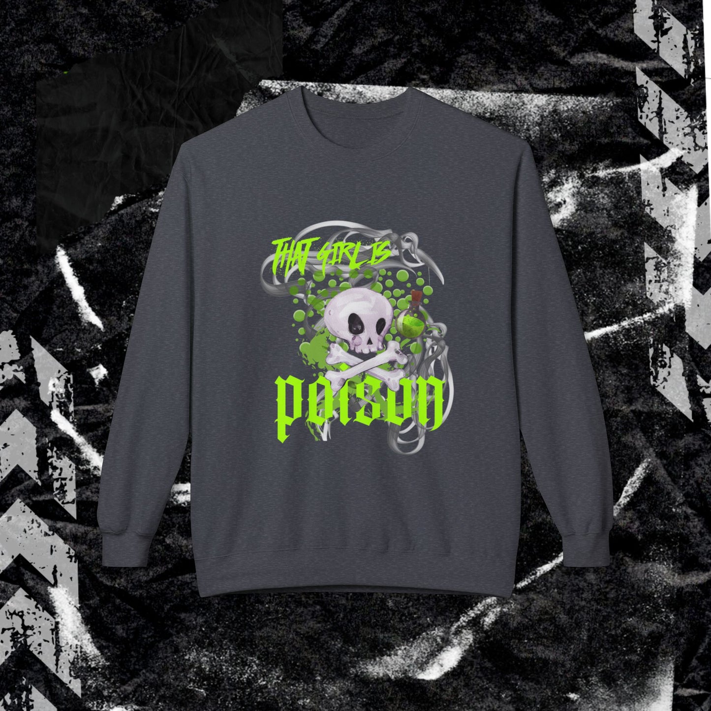 THAT GIRL IS POISON - Unisex Midweight Softstyle Fleece Crewneck Sweatshirt