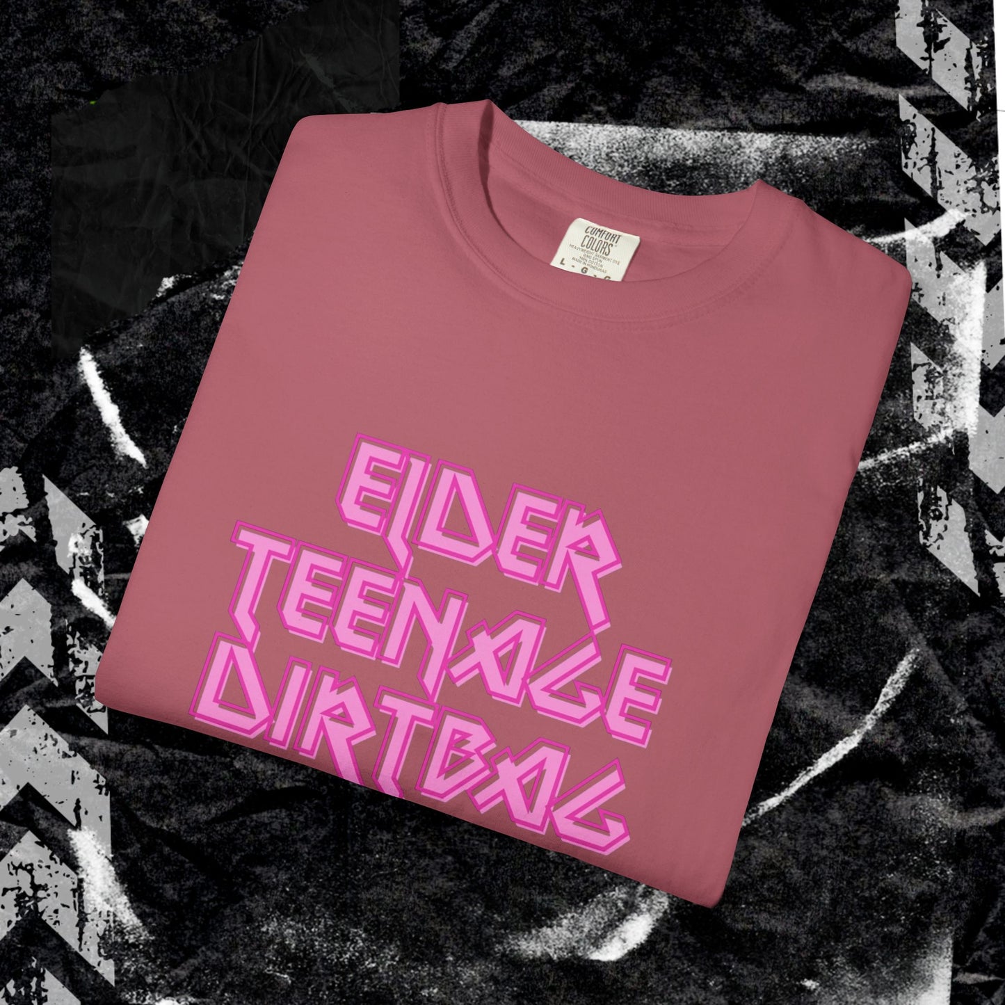 ELDER TEENAGE DIRTBAG - Unisex Garment-Dyed T-shirt.