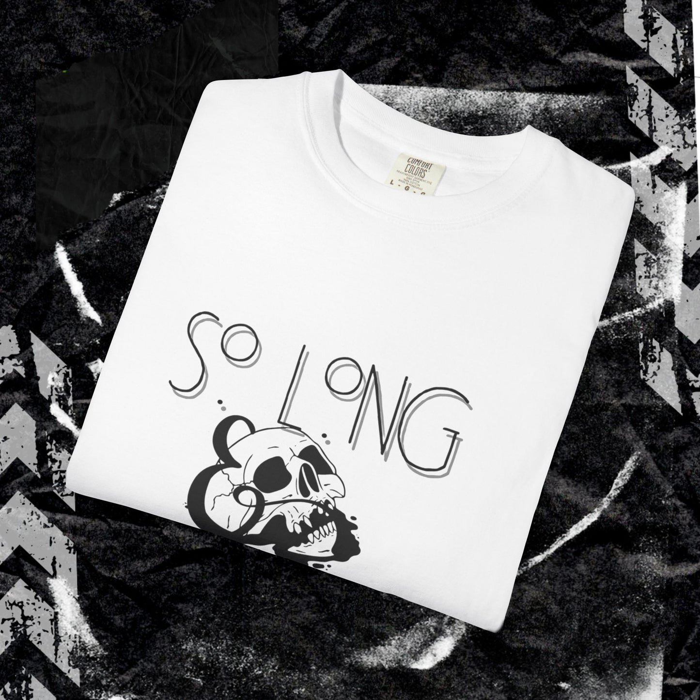 So Long, Goodnight - Unisex Garment-Dyed T-shirt.
