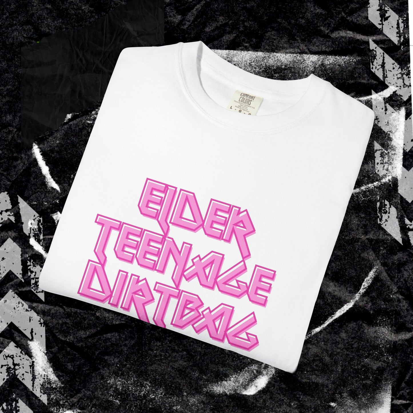 ELDER TEENAGE DIRTBAG - Unisex Garment-Dyed T-shirt.