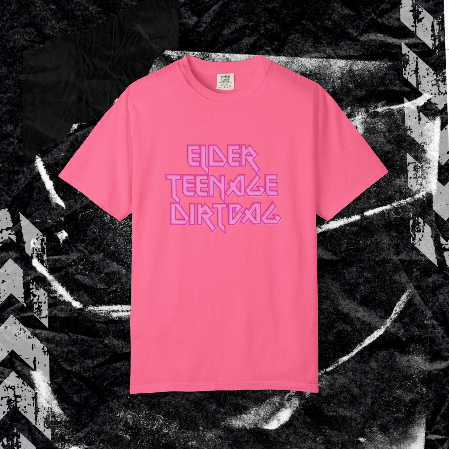 ELDER TEENAGE DIRTBAG - Unisex Garment-Dyed T-shirt.