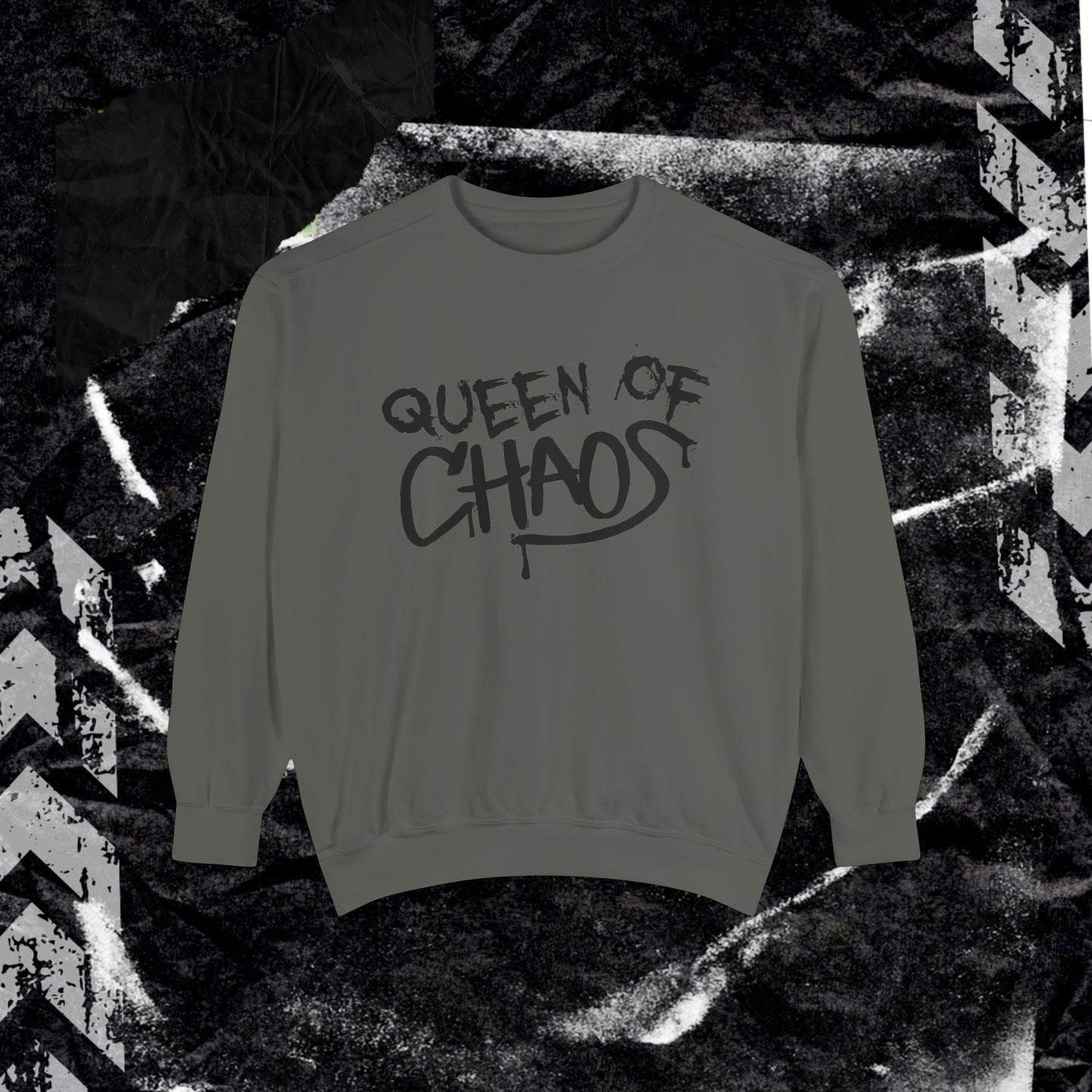 Queen Of Chaos - Dyed Sweatshirt