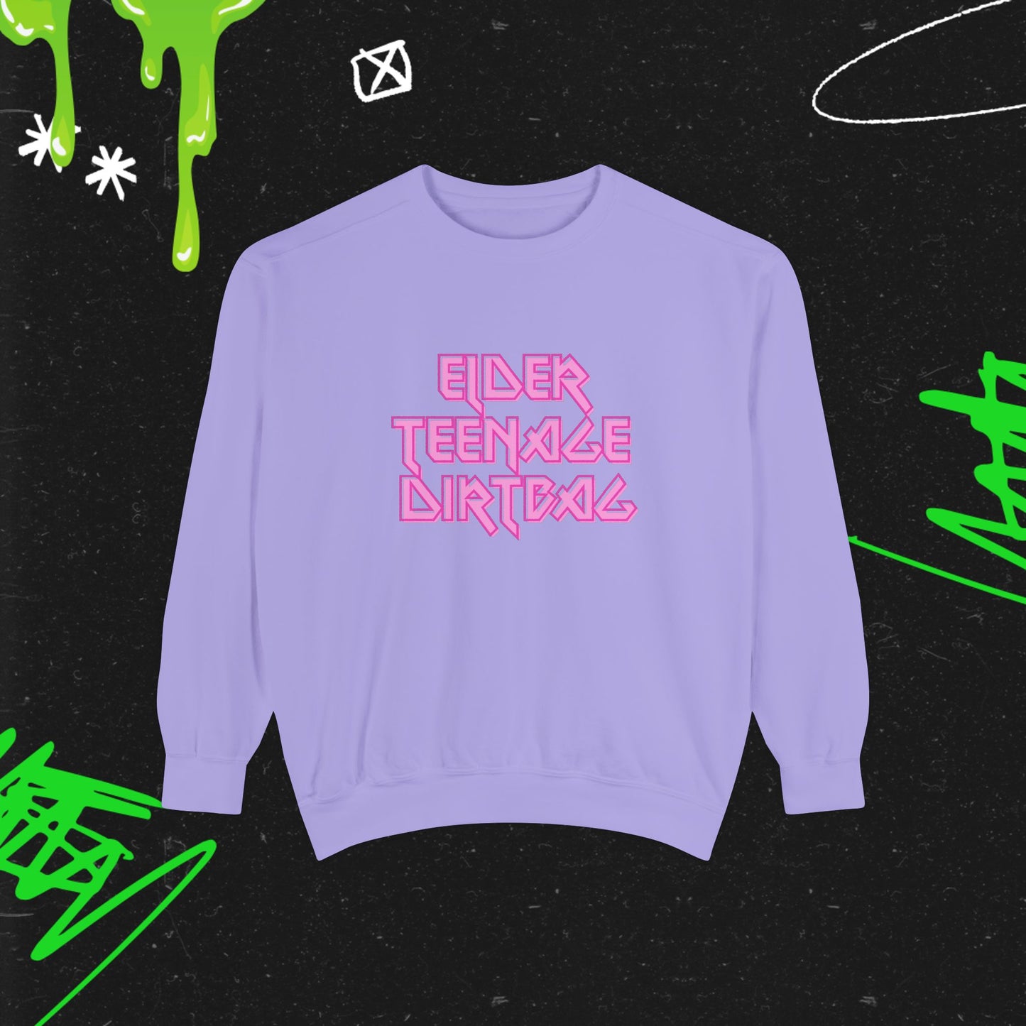 ELDER TEENAGE DIRTBAG - Dyed Sweatshirt