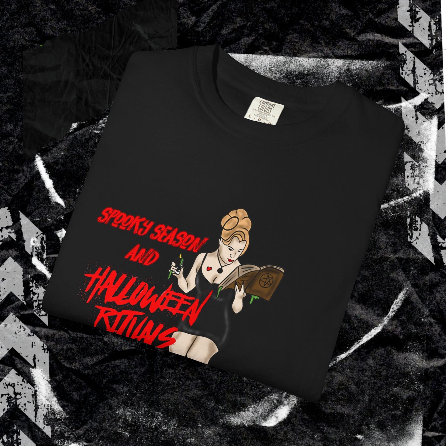SPOOKY SEASON & HALLOWEEN RITUALS - Unisex Garment-Dyed T-shirt.