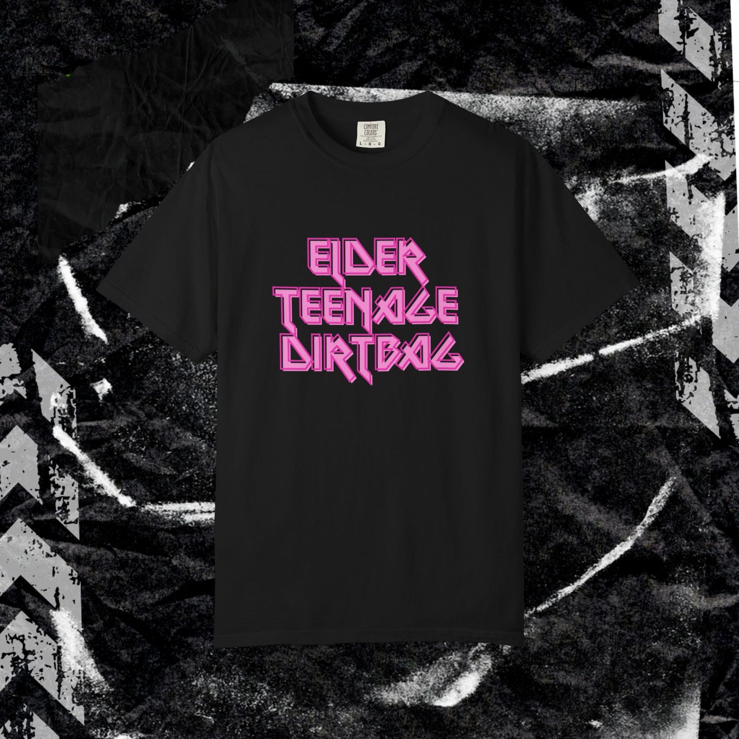 ELDER TEENAGE DIRTBAG - Unisex Garment-Dyed T-shirt.