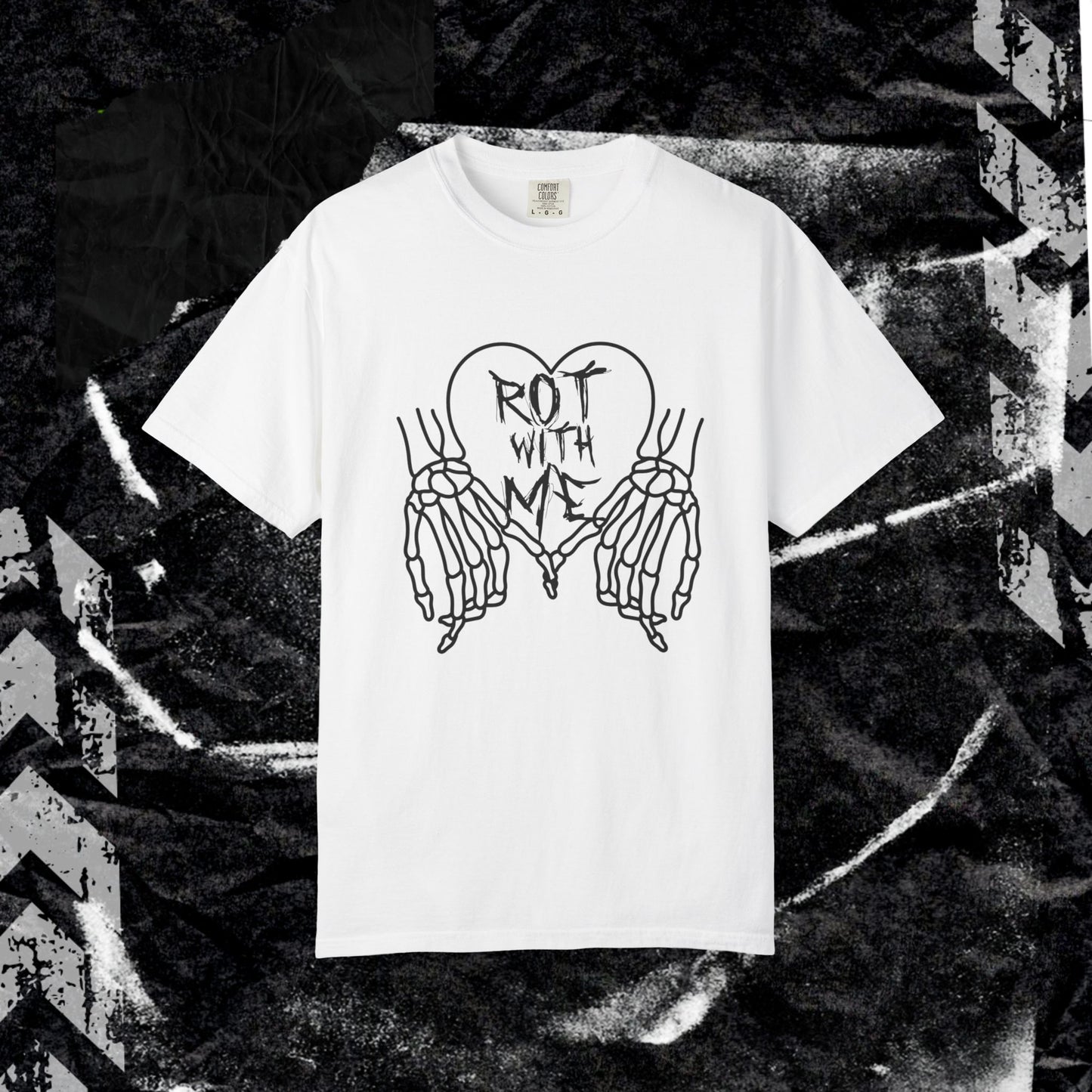 Rot With Me - Unisex Garment-Dyed T-shirt.