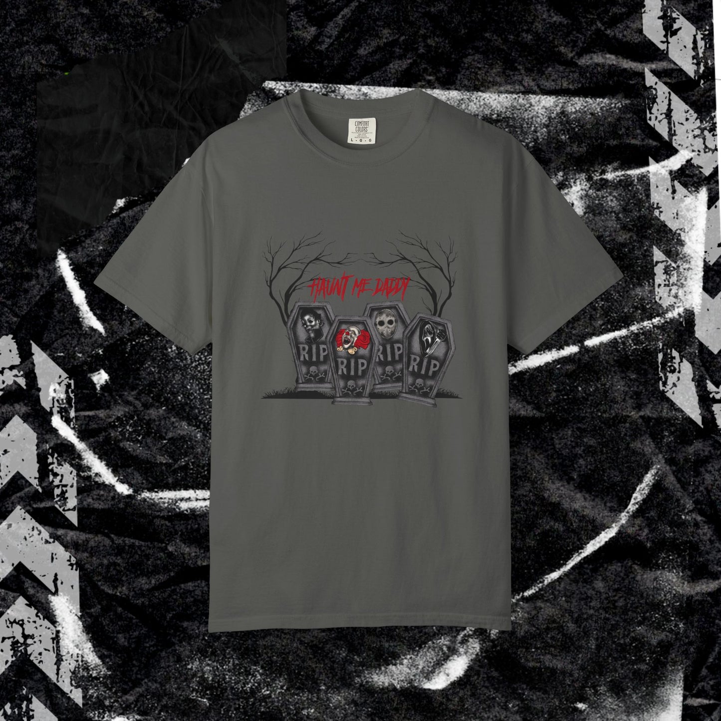 HAUNT ME DADDY (FRONT PRINT) - Unisex Garment-Dyed T-shirt.