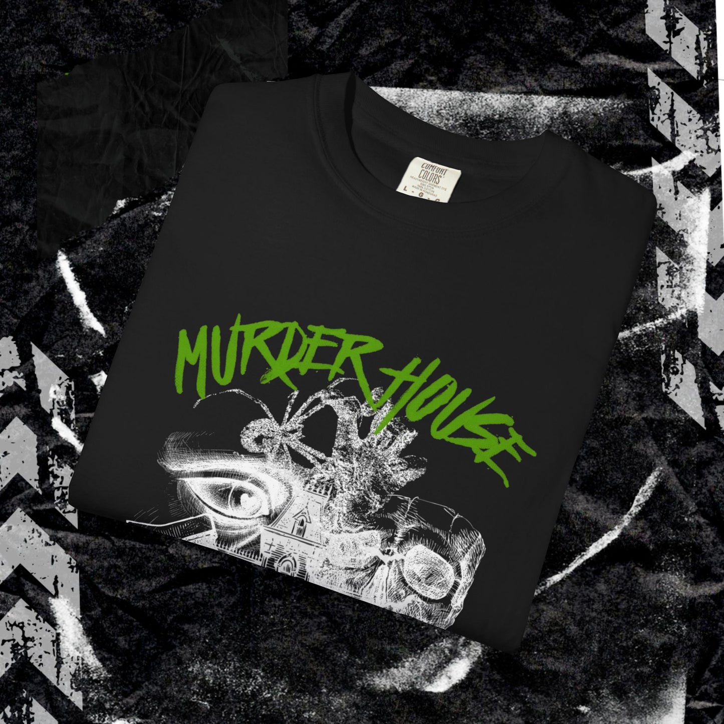 MURDER HOUSE (FRONT PRINT) - Unisex Garment-Dyed T-shirt.