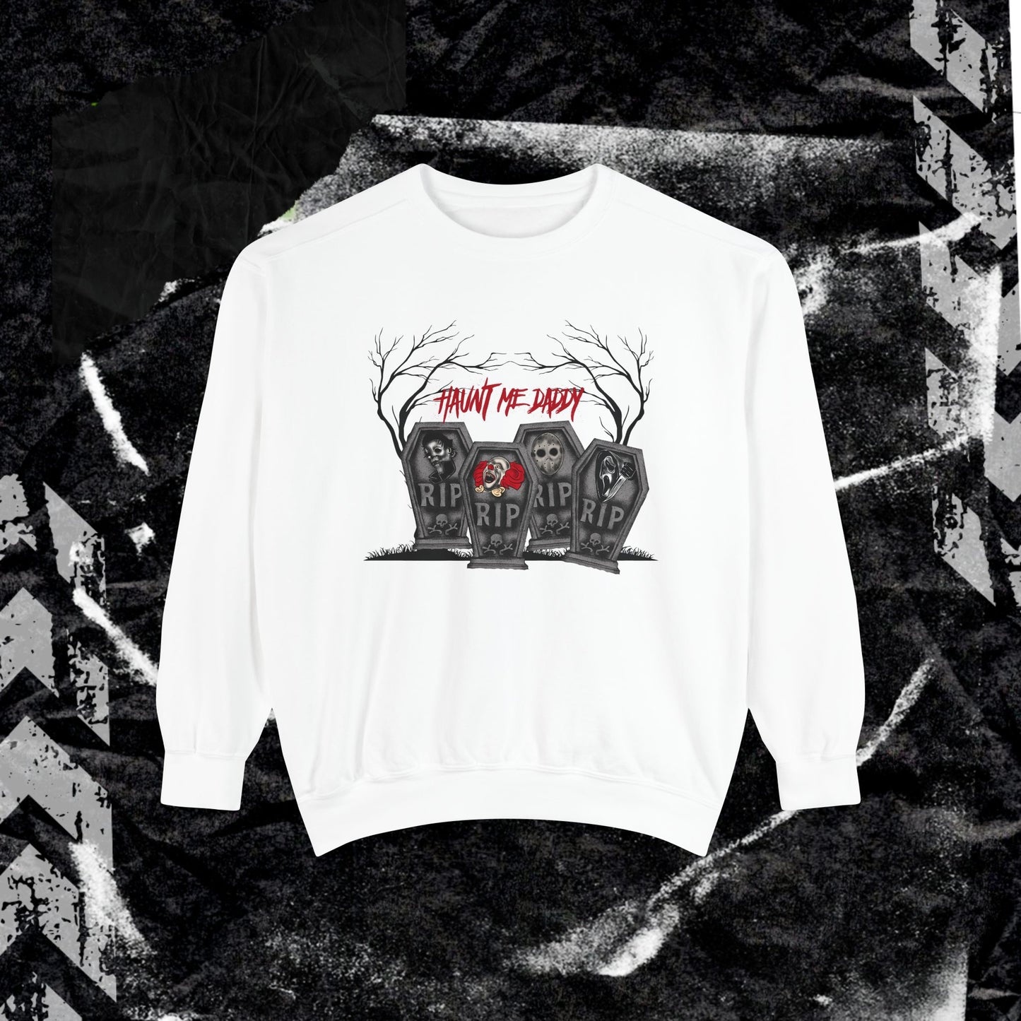 HAUNT ME DADDY - Dyed Sweatshirt