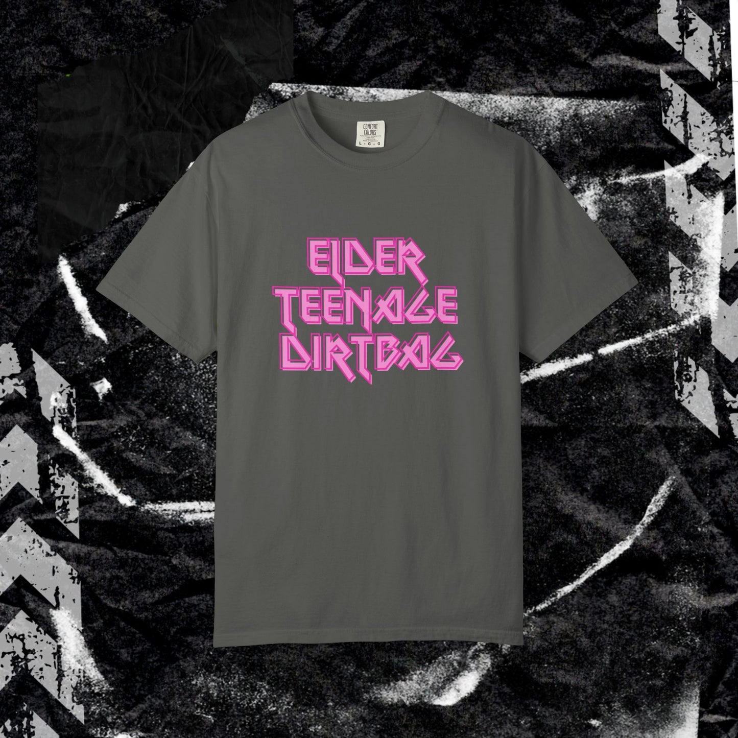 ELDER TEENAGE DIRTBAG - Unisex Garment-Dyed T-shirt.