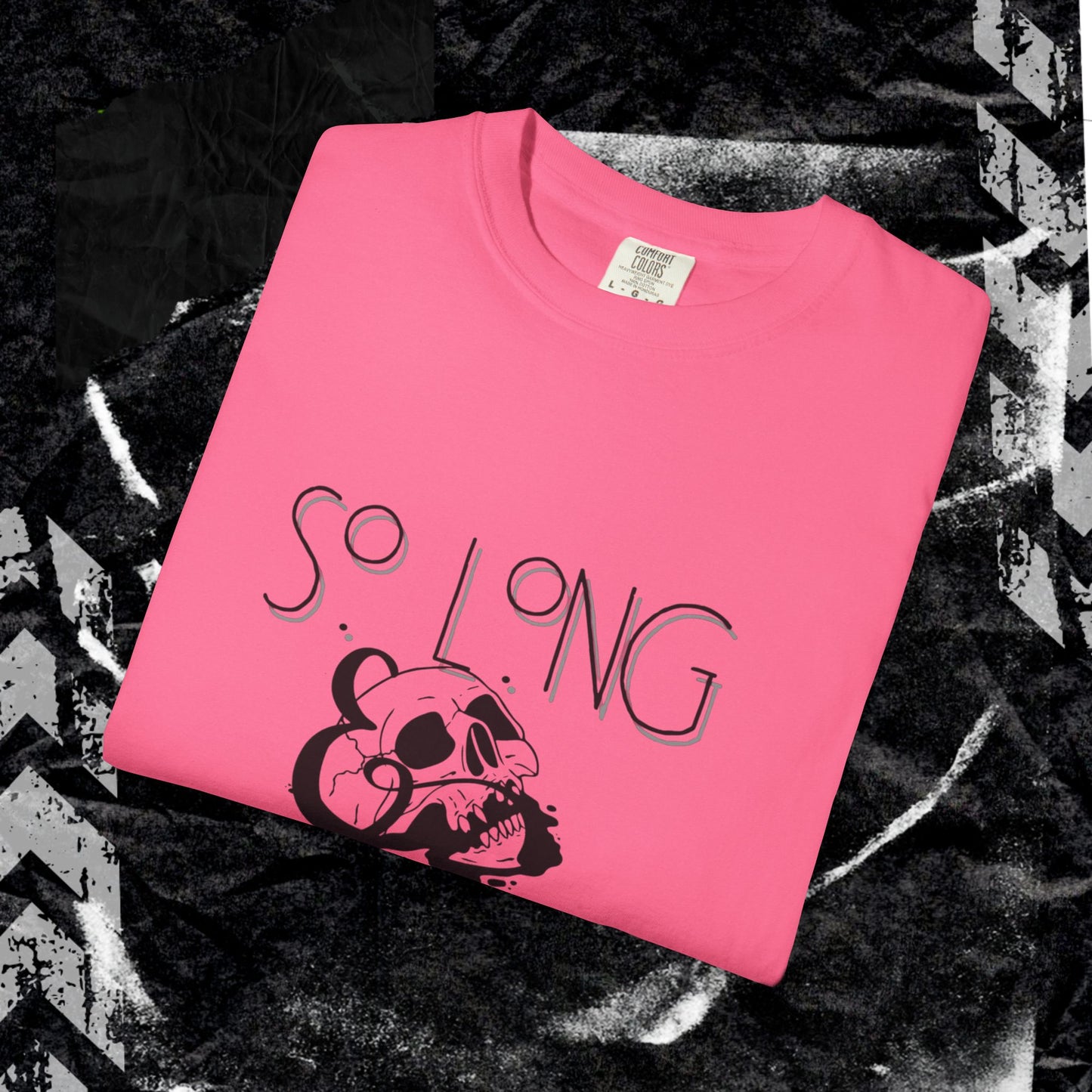 So Long, Goodnight - Unisex Garment-Dyed T-shirt.