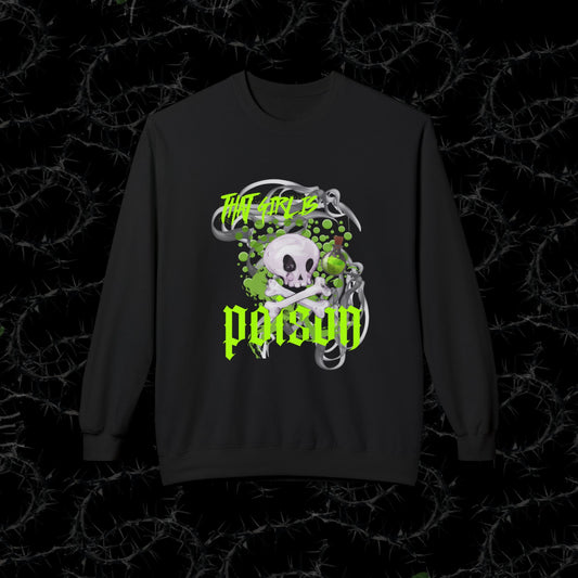 THAT GIRL IS POISON - Unisex Midweight Softstyle Fleece Crewneck Sweatshirt