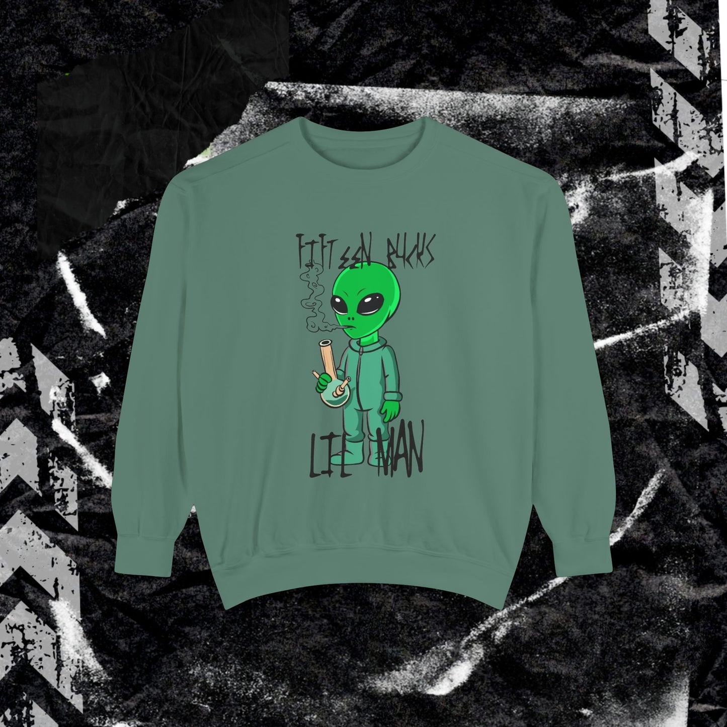 Fifteen Bucks Lil Man - Dyed Sweatshirt