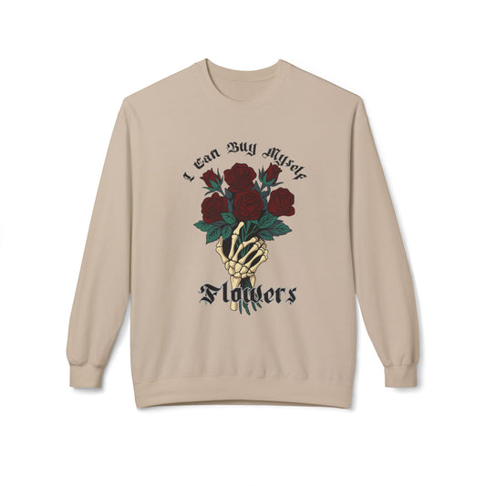 I Can Buy Myself Flowers - Unisex Midweight Softstyle Fleece Crewneck Sweatshirt