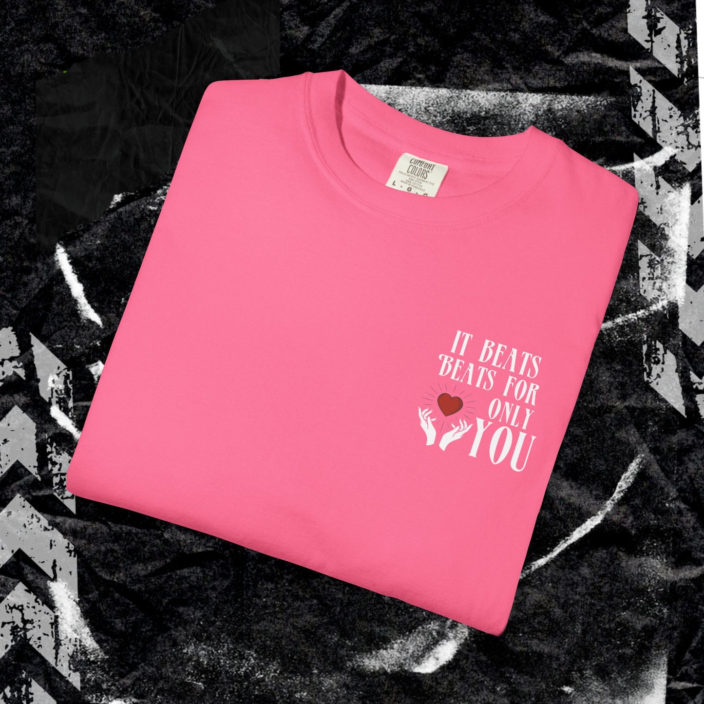 Beats For Only You  - Unisex Garment-Dyed T-shirt.