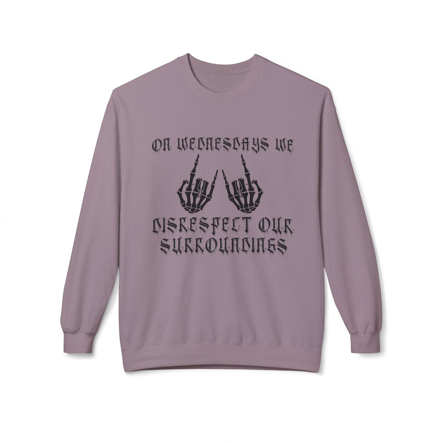 Disrespect Our Surroundings  - Unisex Midweight Softstyle Fleece Crewneck Sweatshirt