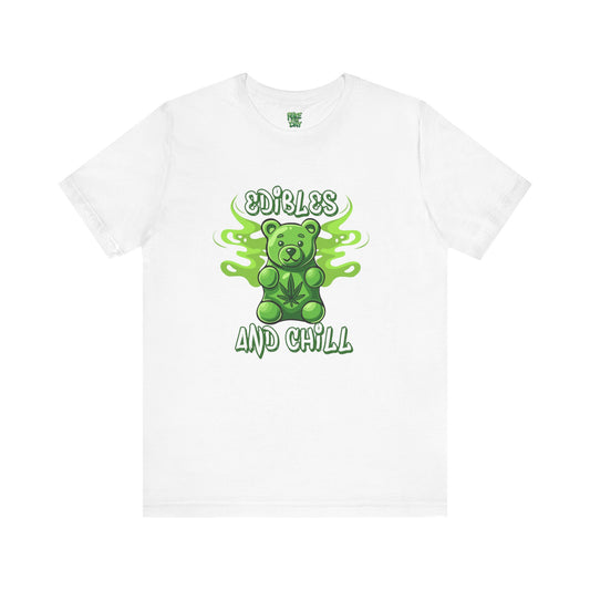 EDIBLES AND CHILL - Unisex Jersey Short Sleeve Tee