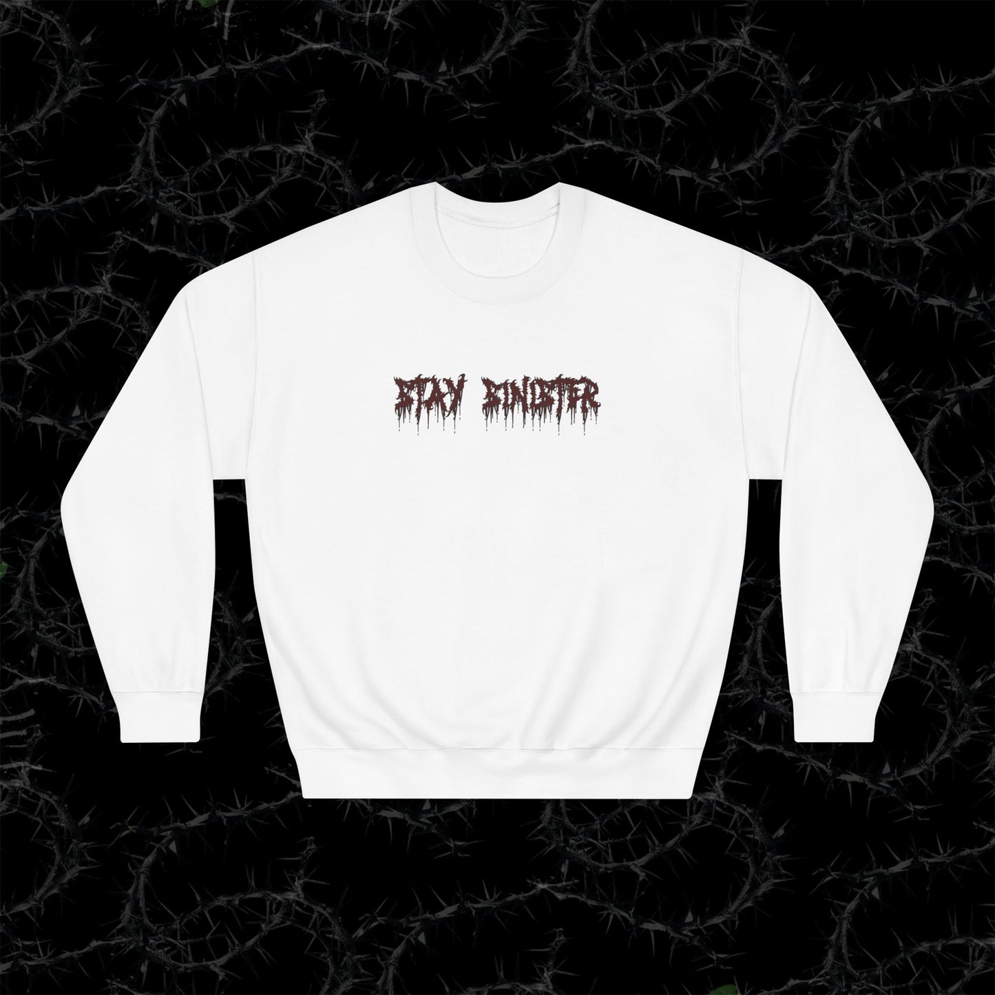 STAY SINISTER - Unisex DryBlend® Crewneck Sweatshirt