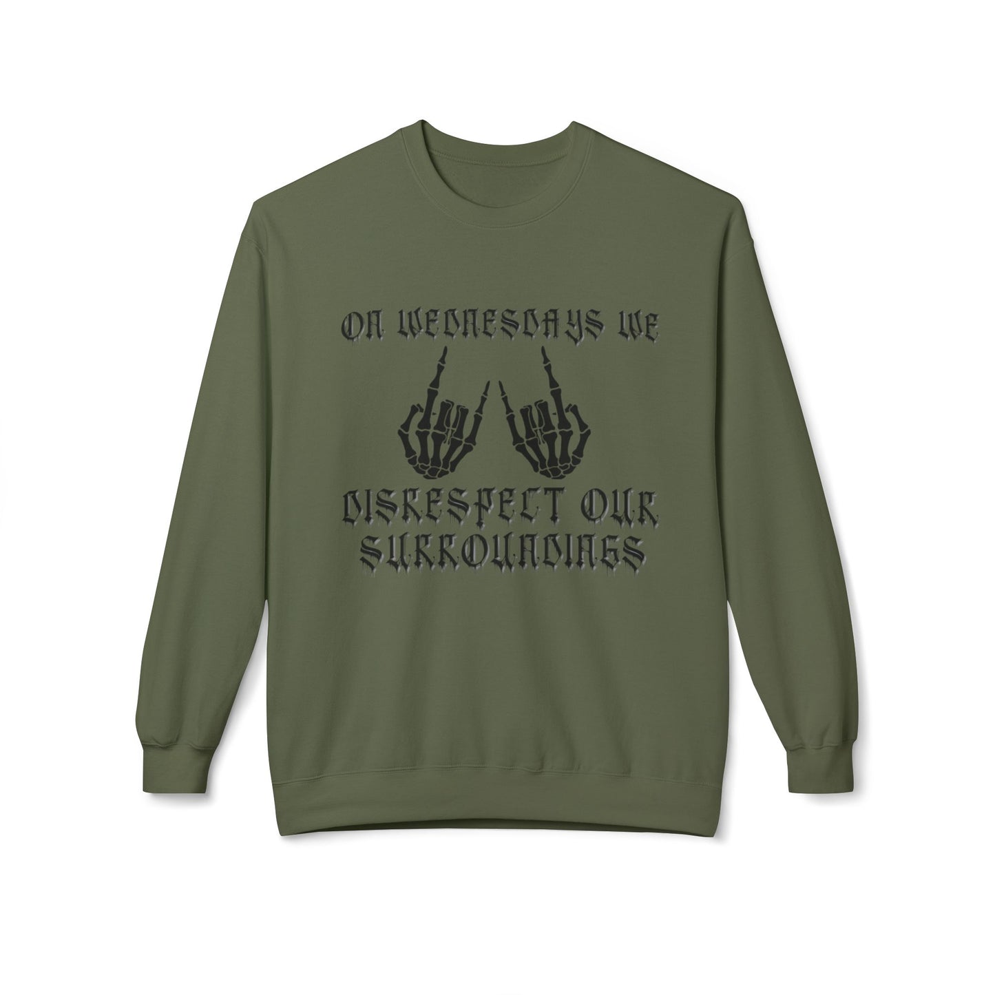 Disrespect Our Surroundings  - Unisex Midweight Softstyle Fleece Crewneck Sweatshirt