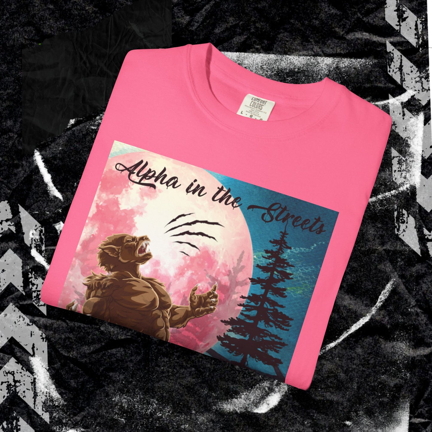 Alpha In The Streets, Kitten In The Sheets - Unisex Garment-Dyed T-shirt.