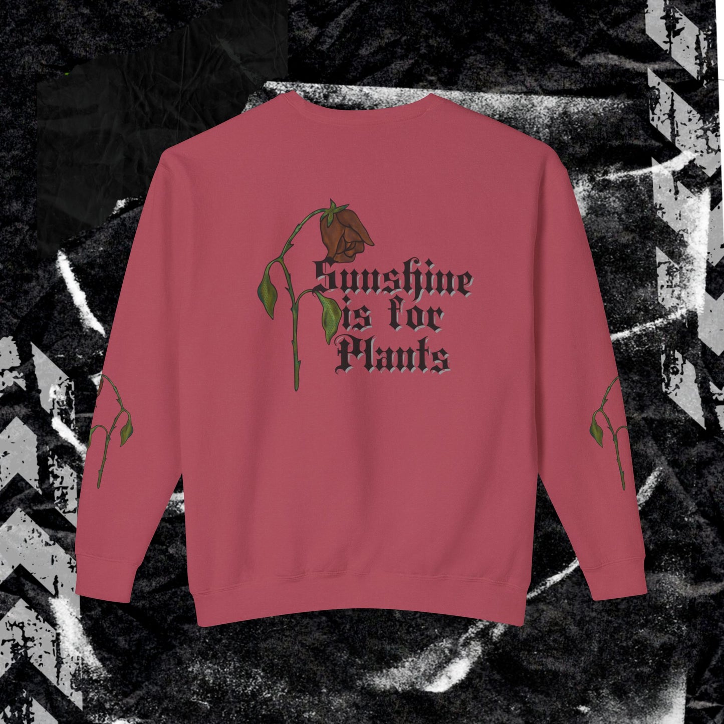 SUNSHINE IS FOR PLANTS (BACK PRINT) - Unisex Lightweight Crewneck Sweatshirt