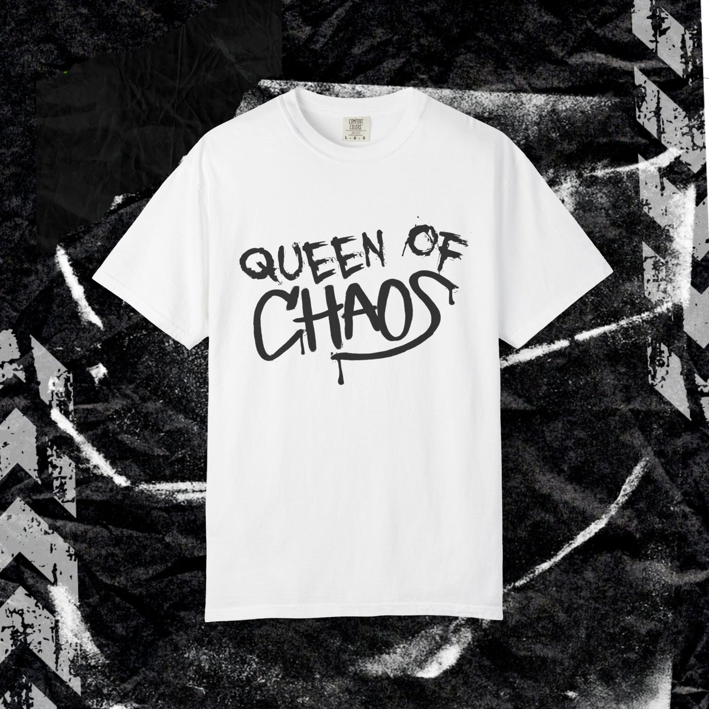 Queen Of Choas - Unisex Garment-Dyed T-shirt.