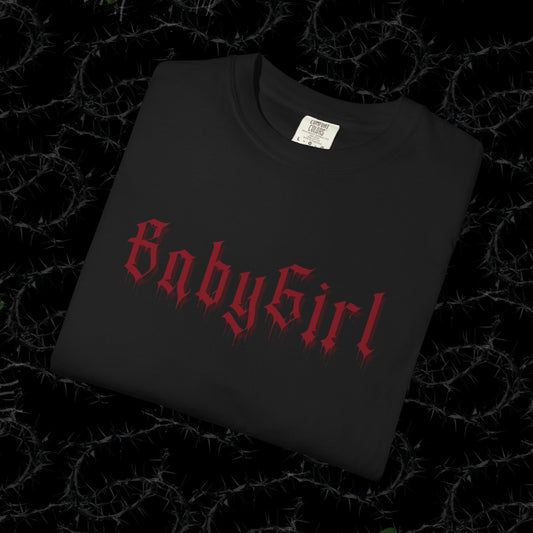 BabyGirl  - Unisex Garment-Dyed T-shirt.