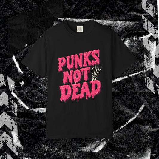 Punks Not Dead - Unisex Garment-Dyed T-shirt.