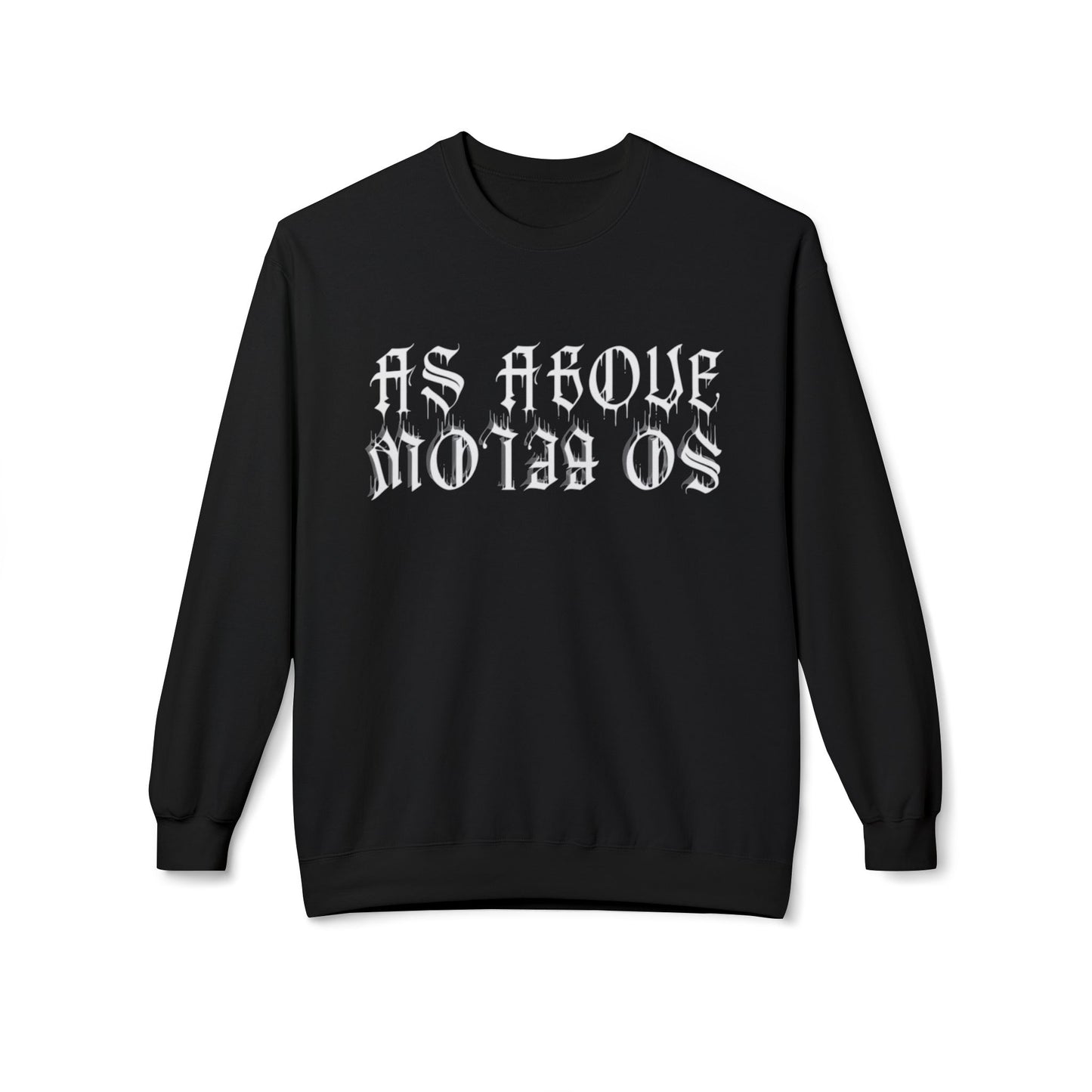 As Above So Below - Unisex Midweight Softstyle Fleece Crewneck Sweatshirt