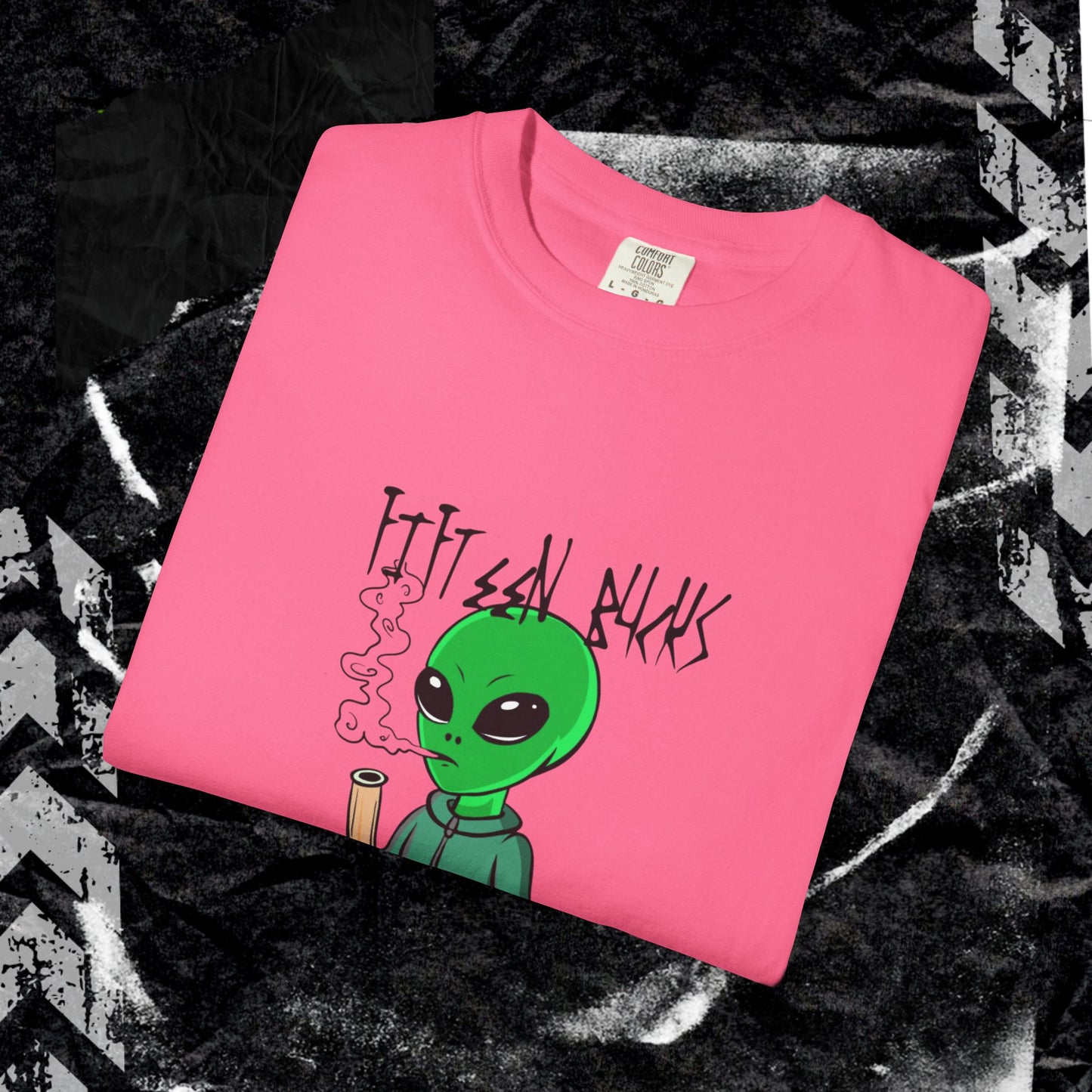 Fifteen Bucks Lil Man - Unisex Garment-Dyed T-shirt.