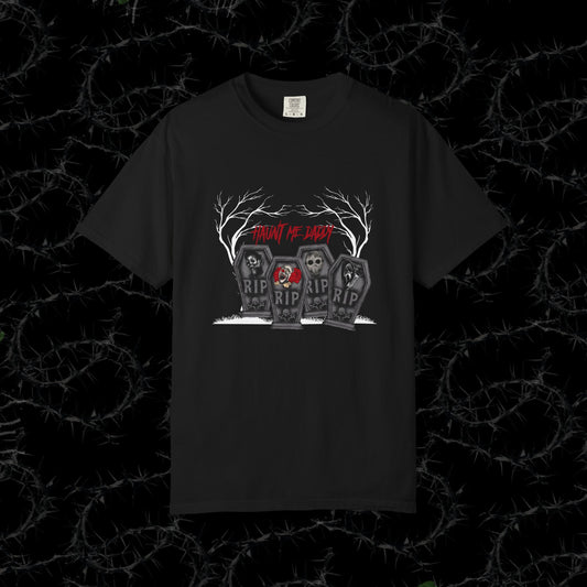 HAUNT ME DADDY (FRONT PRINT) - Unisex Garment-Dyed T-shirt.