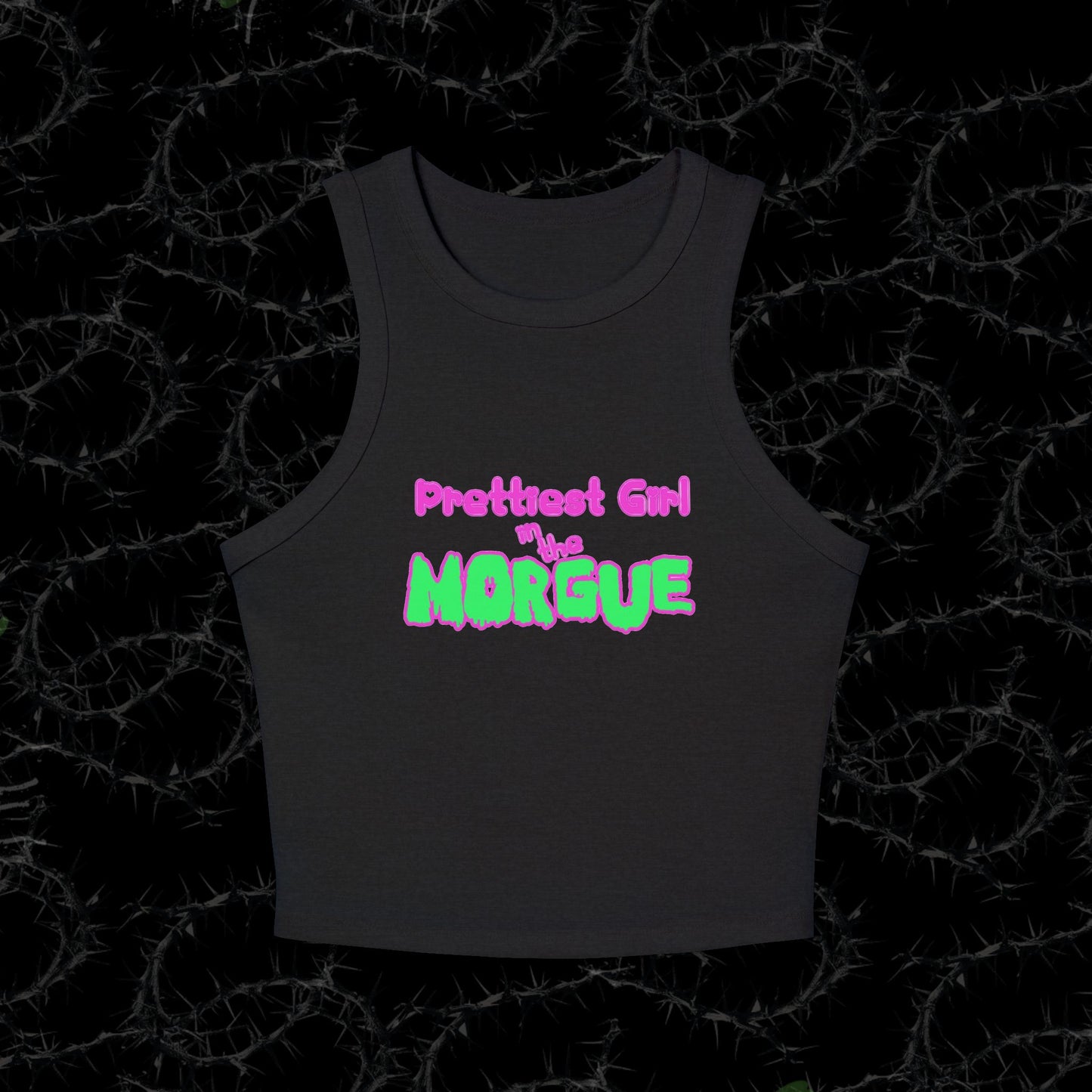 PRETTIEST GIRL IN THE MORGUE - Women's Micro Rib Racer Tank Top