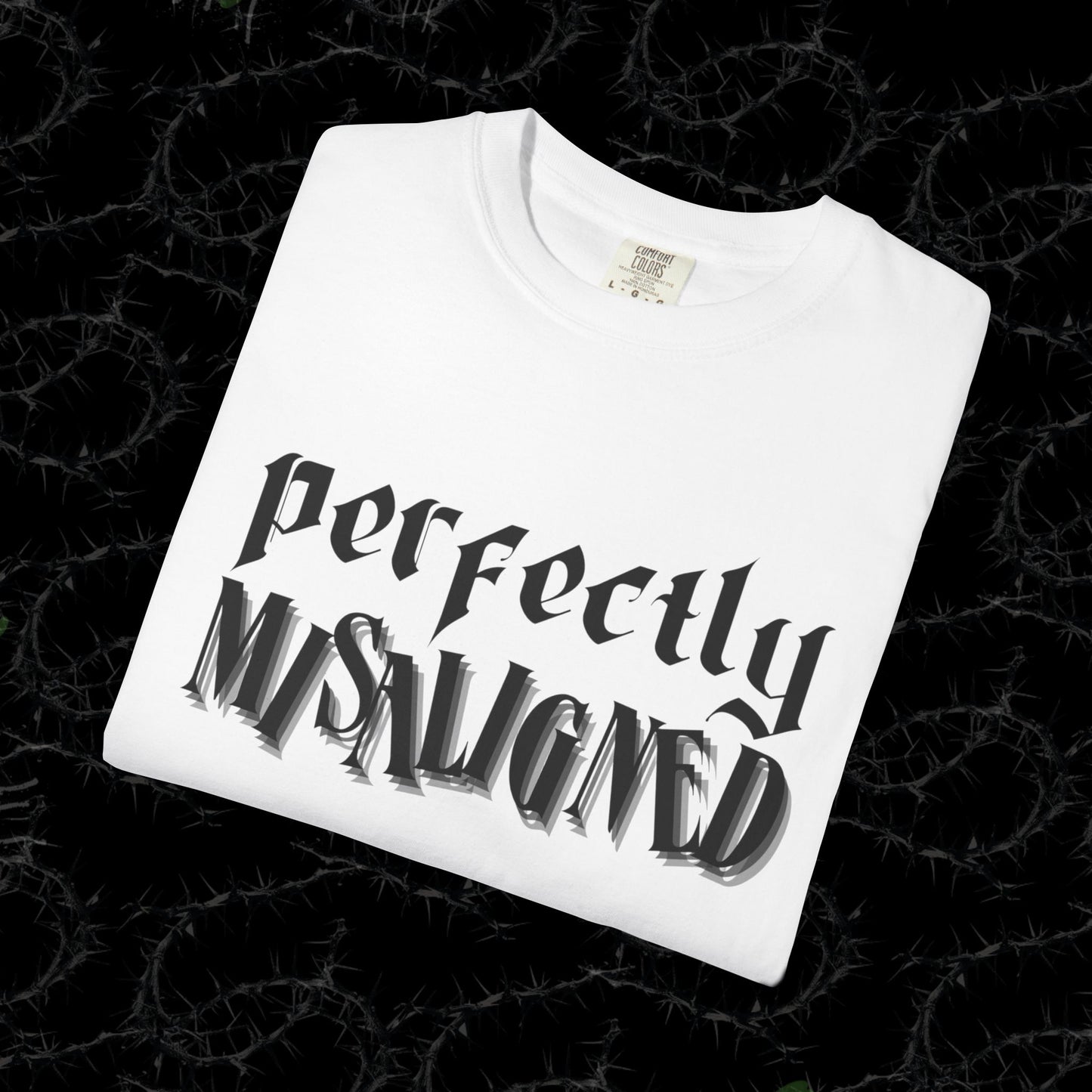 Perfectly Misaligned - Unisex Garment-Dyed T-shirt.