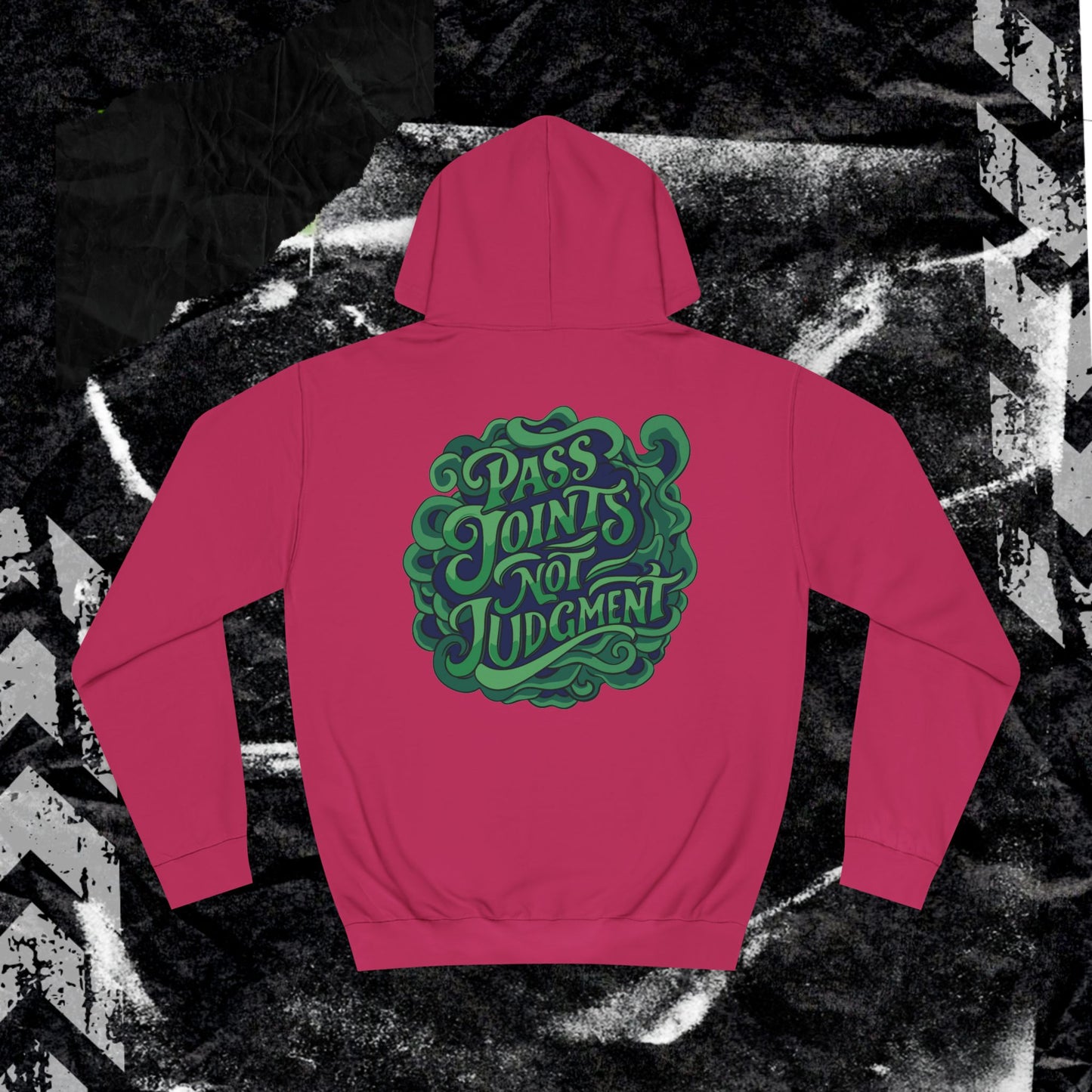 Pass Joints Not Judgment - Unisex College Hoodie
