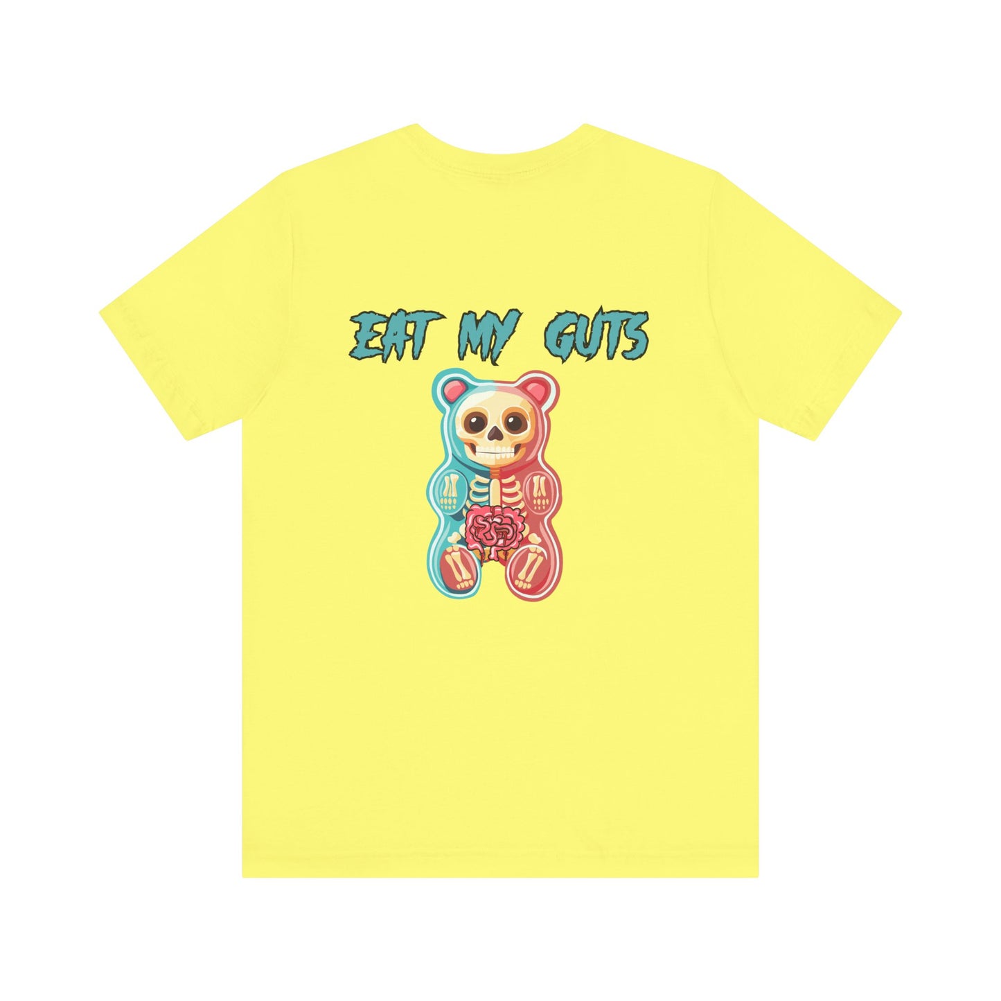 Eat My Guts Gummy  - Unisex Jersey Short Sleeve Tee