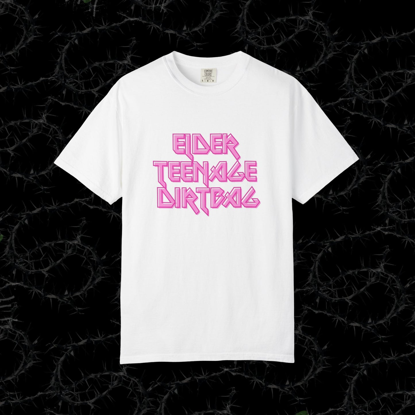 ELDER TEENAGE DIRTBAG - Unisex Garment-Dyed T-shirt.