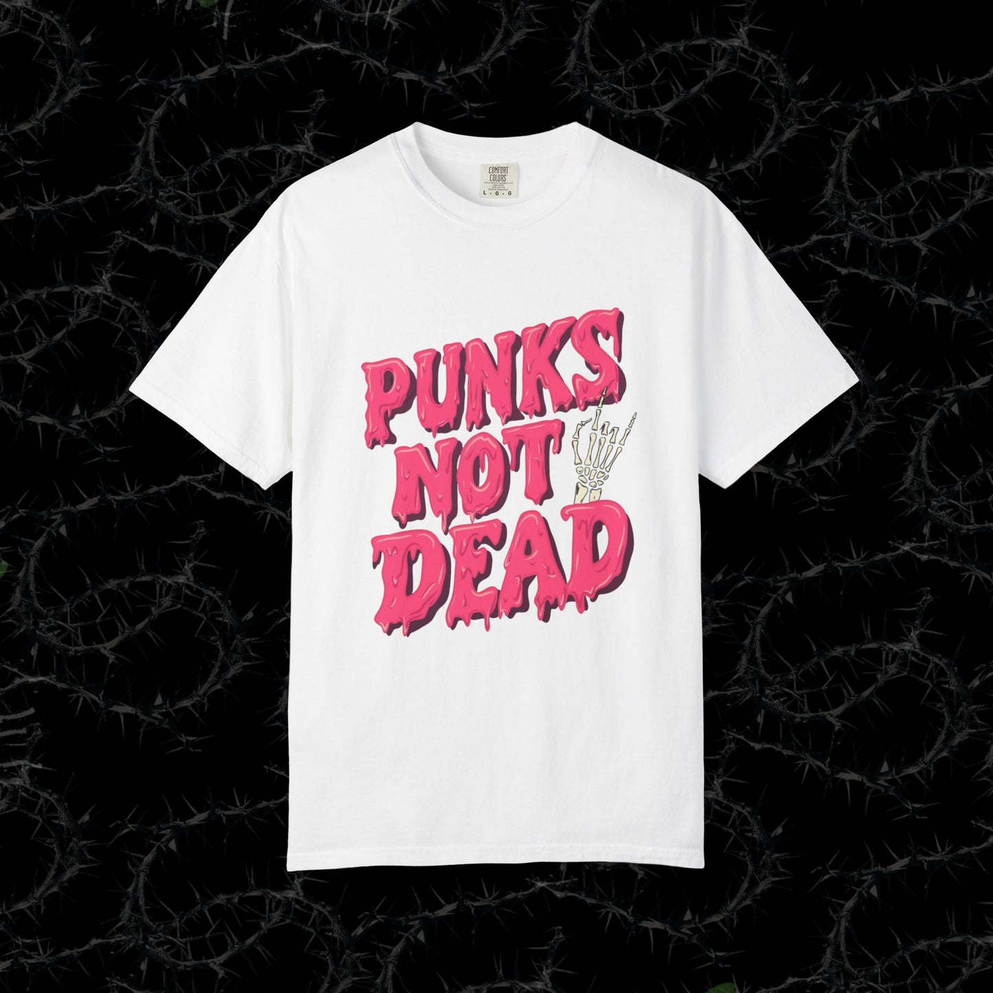 Punks Not Dead - Unisex Garment-Dyed T-shirt.