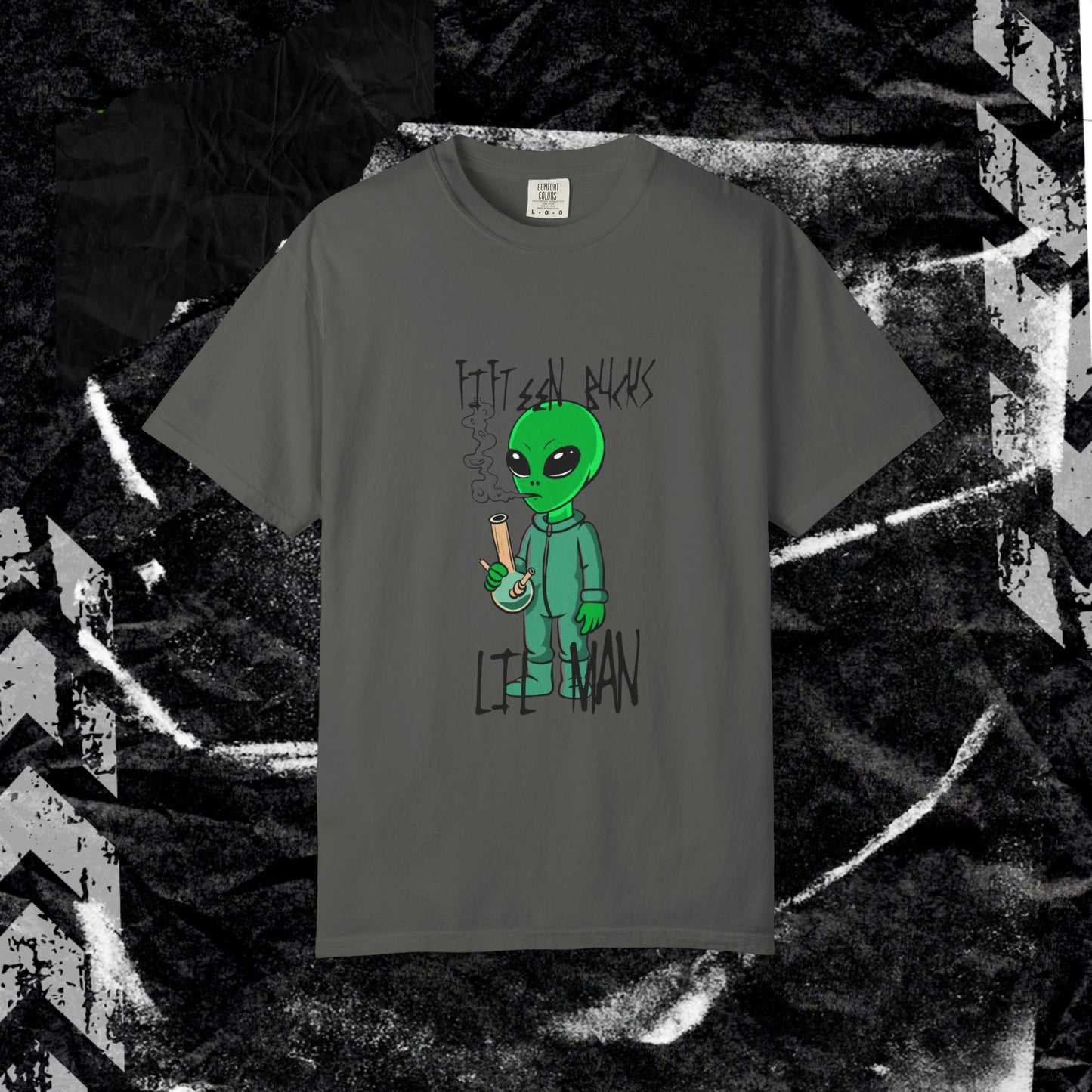 Fifteen Bucks Lil Man - Unisex Garment-Dyed T-shirt.